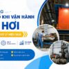 Những Sự Cố Khi Vận Hành Lò Hơi Và Cách Xử Lý Hiệu Quả